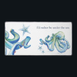 Alfrombrillas De Escritorio Decoración de la oficina costera de Personalizable<br><div class="desc">Este bonito escritorio presenta pulpo acuarela original y estepa en tonos azules con las palabras personalizables "Prefiero estar bajo el mar". Personaliza lo que quieras. Una idea encantadora para la decoración de pequeñas oficinas y pupitres costeras. Arte y diseño de Victoria Grigaliunas. Para ver más ideas de decoración en la...</div>