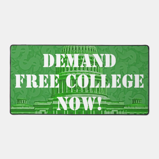Alfrombrillas De Escritorio Exigir una universidad gratuita ahora (Anverso)