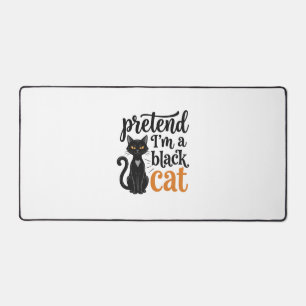 Alfrombrillas De Escritorio Finge que soy un gato negro Diseño de camiseta de