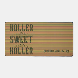 Alfrombrillas De Escritorio Holler Sweet Holler Rustic Personalizado Craft Mat