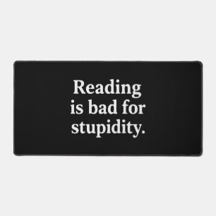 Alfrombrillas De Escritorio La lectura es mala para la estupidez