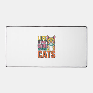 Alfrombrillas De Escritorio La vida no es genial sin gatos Camiseta de gato vi