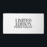 Alfrombrillas De Escritorio Limited Edition Personality Typographic Desk Mat<br><div class="desc">A premium,  high-contrast surface for your workspace. Featuring "Limited Edition Personality" typography for a clean and professional desk setup.</div>