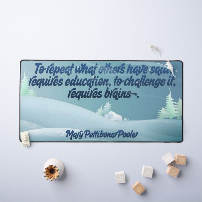 Alfrombrillas De Escritorio Mary Pettibone Poole Cita Inspiradora "Cerebros" (Mesa para niños)