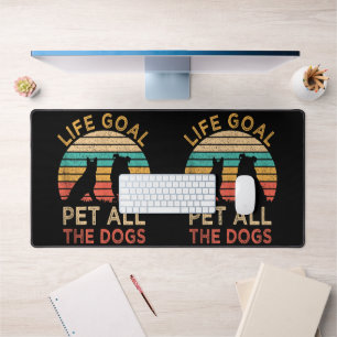 Alfrombrillas De Escritorio Meta de Vida Acariciar a Todos los Perros Divertid