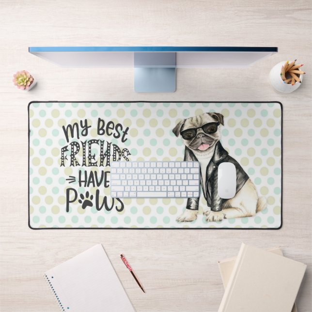 Alfrombrillas De Escritorio Mis Mejores Amigos Tienen Paws Pug (Oficina 1)