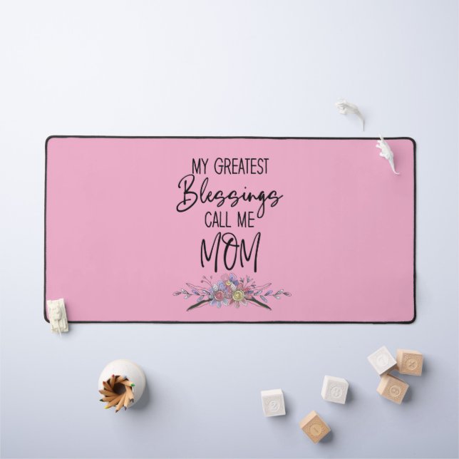 Alfrombrillas De Escritorio Mis Mejores Bendiciones Me Llaman Mamá (Mesa para niños)