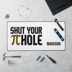 Alfrombrillas De Escritorio Nombre personalizado "Pie Hole"