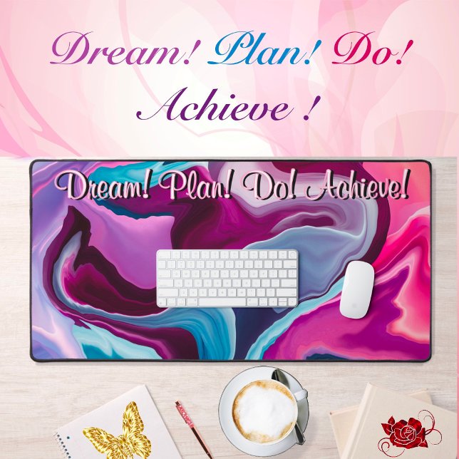 Alfrombrillas De Escritorio Plan Dream Do Achive Motivation Liquify Resumen (Subido por el creador)
