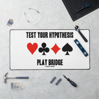 Alfrombrillas De Escritorio Pon a Prueba tu Hipótesis Juega Bridge Cuatro Palo
