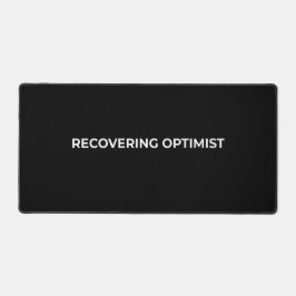 Alfrombrillas De Escritorio Recovering Optimist Large Minimalist Black 