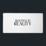 Alfrombrillas De Escritorio Rooted In Reality Minimalist Typography Large Desk<br><div class="desc">Ground your workspace. A premium,  expansive desk mat featuring clean,  bold typography designed to keep your focus anchored in the present moment.</div>