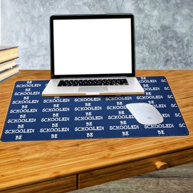 ALFROMBRILLAS DE ESCRITORIO ¡SEA ESCOLAR! (This desk mat design, should keep your mind on your studies-positively, of course!)