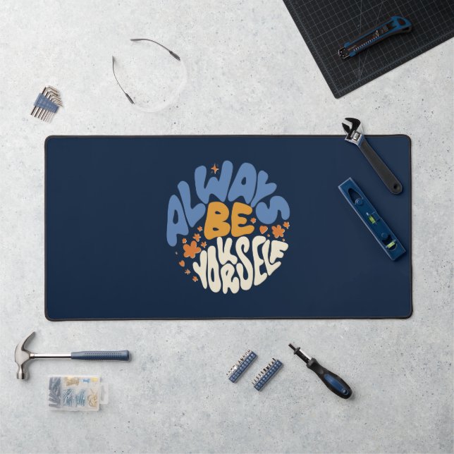 Alfrombrillas De Escritorio Siempre sé tú mismo - Motivación (Puesto de trabajo)