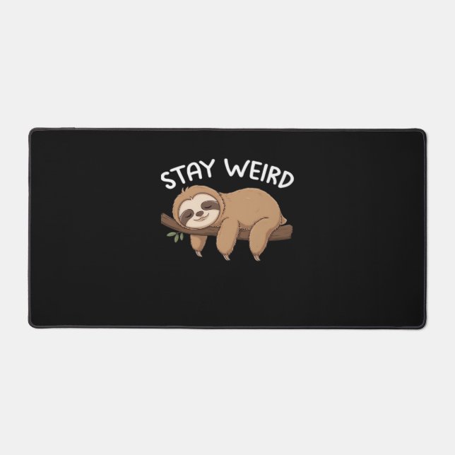 Alfrombrillas De Escritorio Stay Weird es una broma para las mujeres amantes d (Anverso)