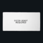 Alfrombrillas De Escritorio System Reboot Required Minimalist Large Desk Mat<br><div class="desc">Reset your workflow. A premium,  expansive desk mat featuring clean typography designed to help you clear the mental clutter and restart with focus.</div>