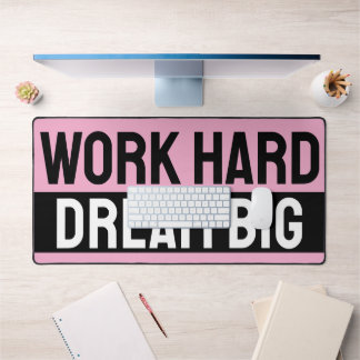 Alfrombrillas De Escritorio trabajar duro sueño grande