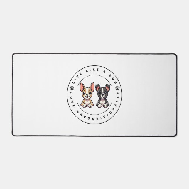 Alfrombrillas De Escritorio Vivir como un perro amar incondicionalmente (Anverso)