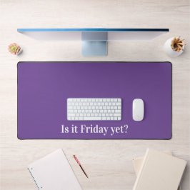 Alfrombrillas De Escritorio ¿Ya es viernes? Humor de trabajo divertido