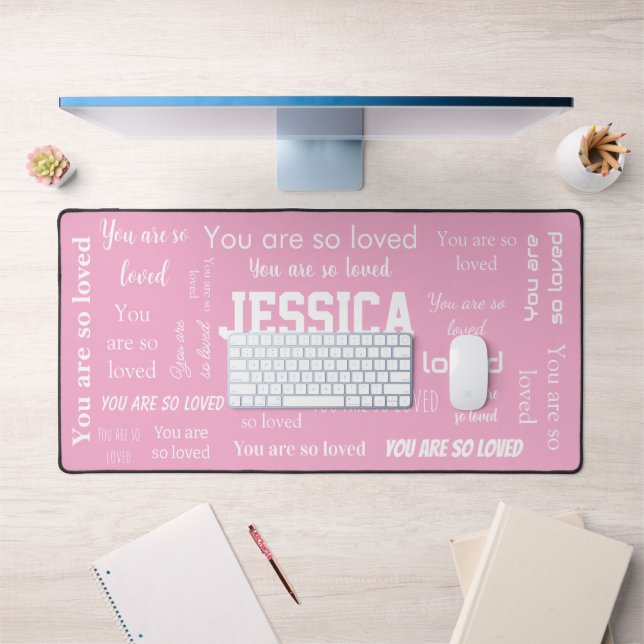 Alfrombrillas De Escritorio You Are So Loved Positive Affirmation  (Oficina 1)