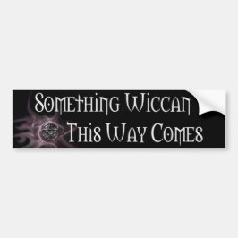 Algo pegatina para el parachoques de Wiccan