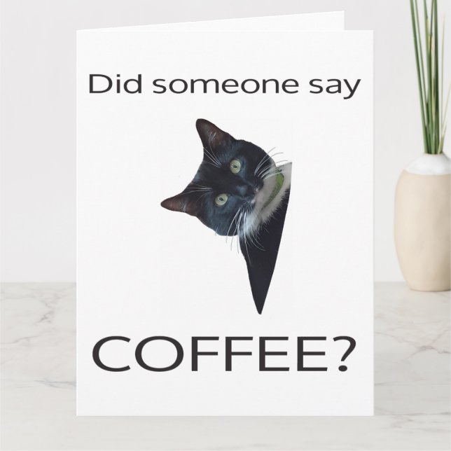 ¿Alguien dijo CAFÉ? Tarjeta de felicitación plegad (Anverso)