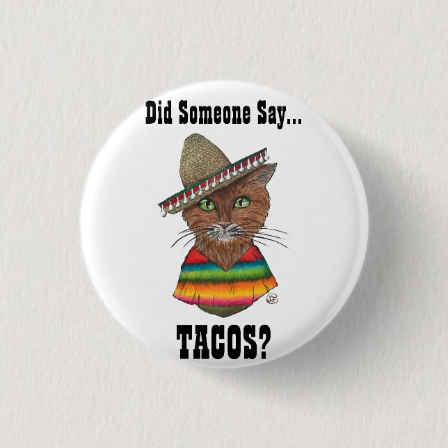 ¿Alguien dijo… el Tacos? Botón (Anverso)