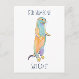 ¿Alguien dijo pastel? Tarjeta postal de nutria