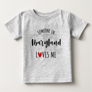 Alguien En Maryland Me ama Mapear camiseta para be
