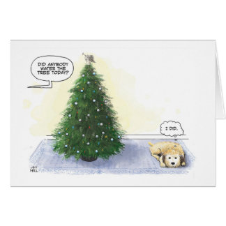 ¿Alguien regó el árbol hoy? (Perro: "lo hice")