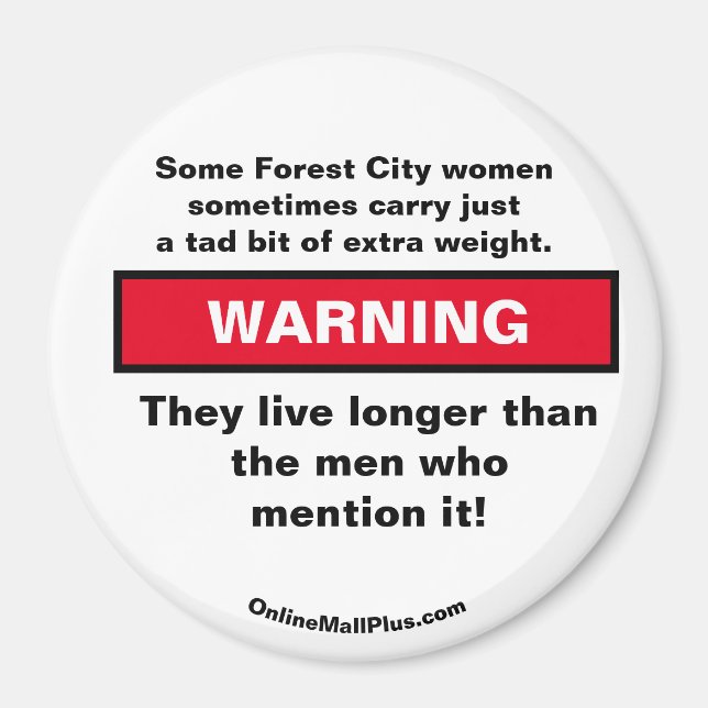 Algunas mujeres de la Ciudad Forestal llevan imán  (Frente)