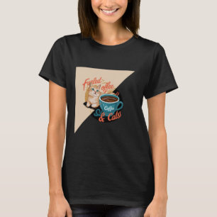 Alimentado por Coffee y Cats camiseta lindo Coffee