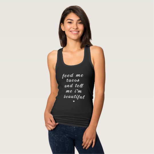 Aliménteme el tacos y dígame que soy camiseta