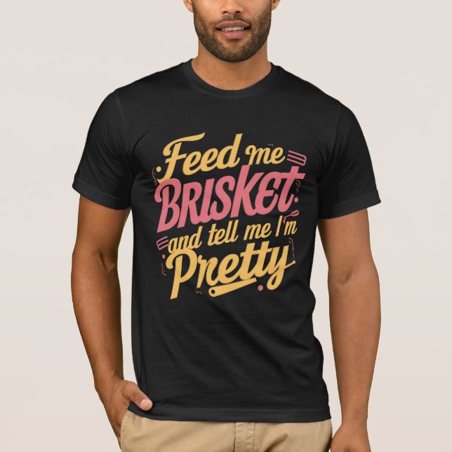 Alimétame a Brisket y dime que soy una camiseta Bo (Anverso)