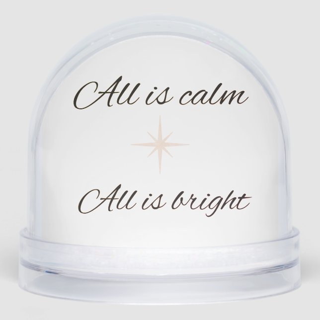 All Is Calm, All Is Bright Snow Globe (Anverso)