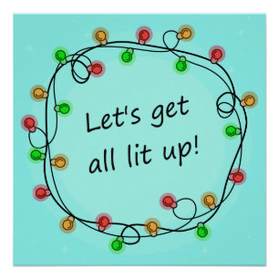 "All Lit Up" gracioso poster fiesta