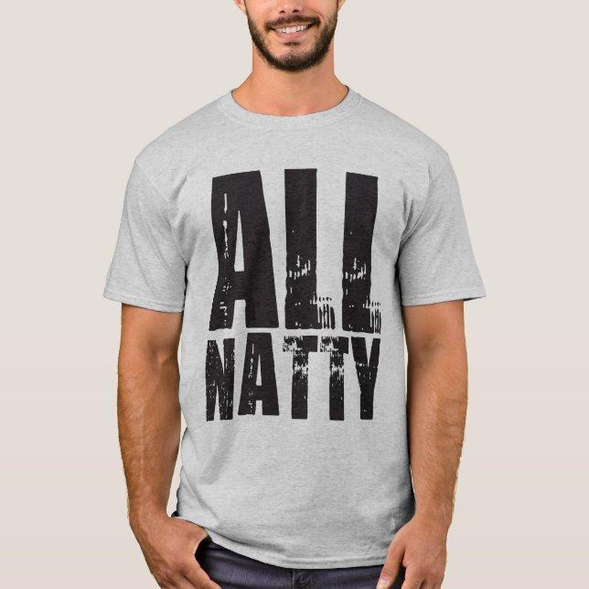 All Natty - Camisa de construcción de cuerpos (Anverso)