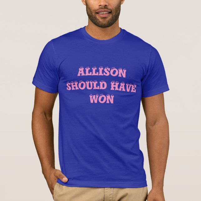 Allison debe haber ganado - dos veces, camisa de (Anverso)