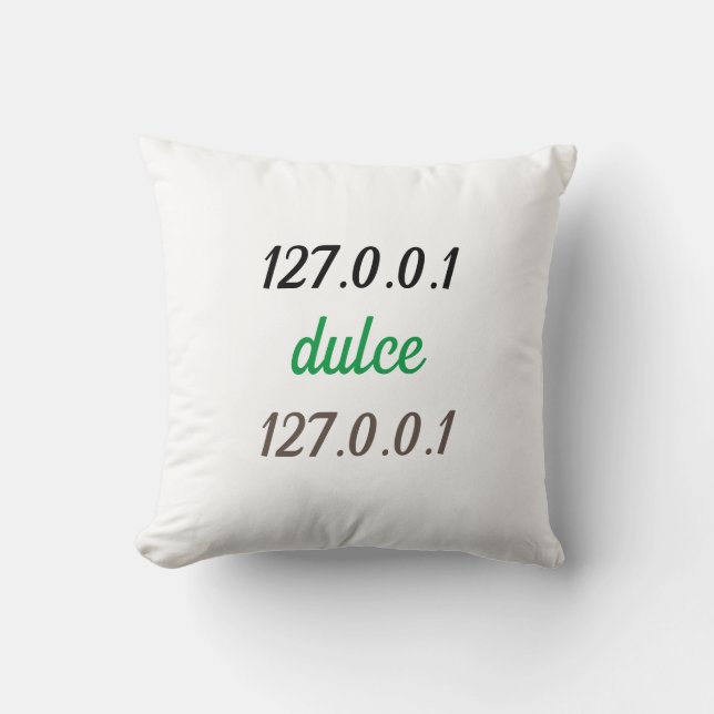 Almohada 127.0.0.1 dulce 127.0.0.1 (Anverso)
