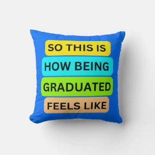 almohada azul claro SO_This_IS_How_BEING_GRADUATED
