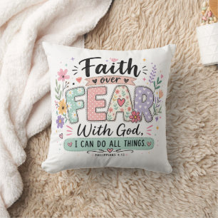 Almohada con 'Fe sobre el miedo Filipenses 4:13'