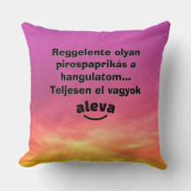 Almohada con la inscripción 'Teljesen el vagyok al