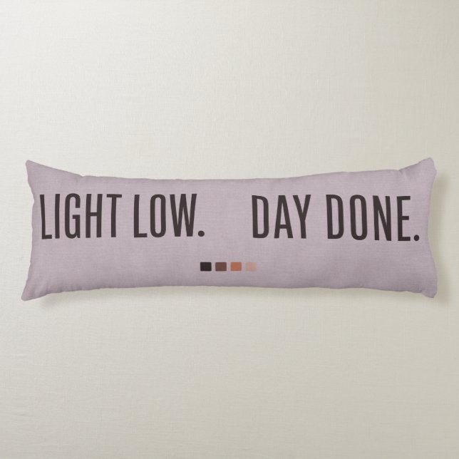 Almohada corporal moderna Light Low Day Done (Anverso)