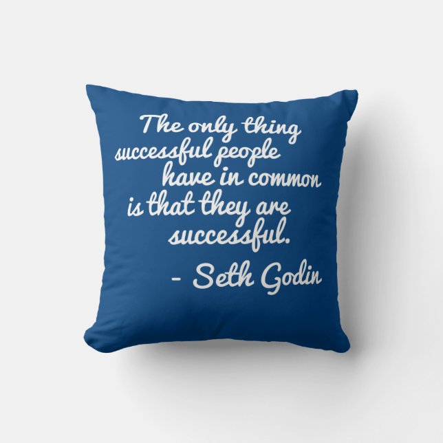 Almohada de la cita de Seth Godin Seccess (Anverso)