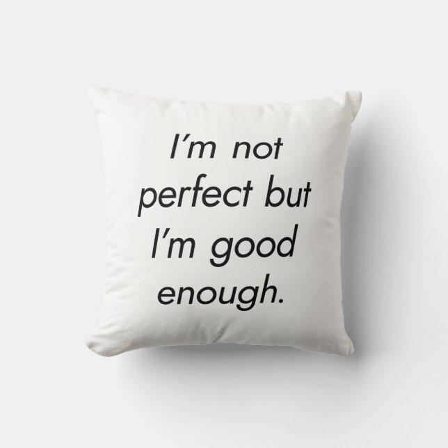 Almohada de tirar 'Estoy lo suficientemente bien' (Anverso)