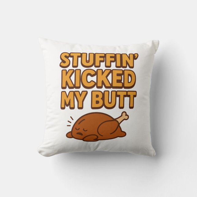Almohada de tirar Relleno me pateó el trasero (Anverso)