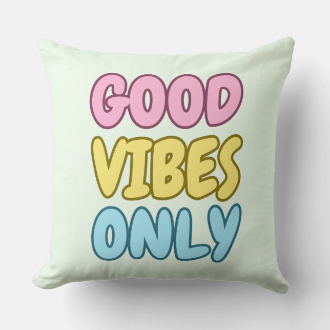 Almohada de Tirar Solo Buenas Vibraciones  (Anverso)