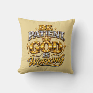 Almohada Decorativa Brillante Sé Paciente Dios Est