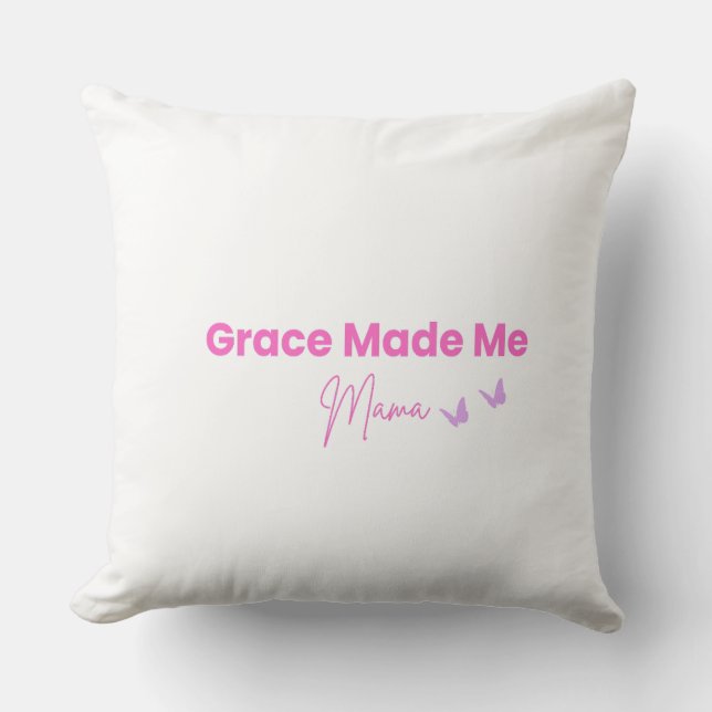 Almohada Decorativa Grace Made Me Mama Cristiana (Anverso)