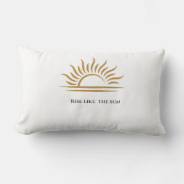 Almohada Decorativa Inspiradora 'Rise Like the Sun